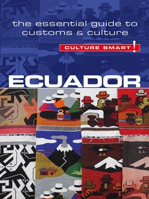 InterNations Expat Blog_Culture Smart Ecuador_Pic 4